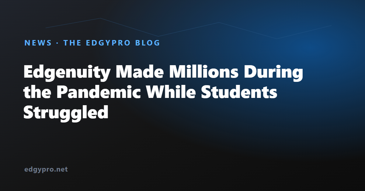 Edgenuity during the pandemic